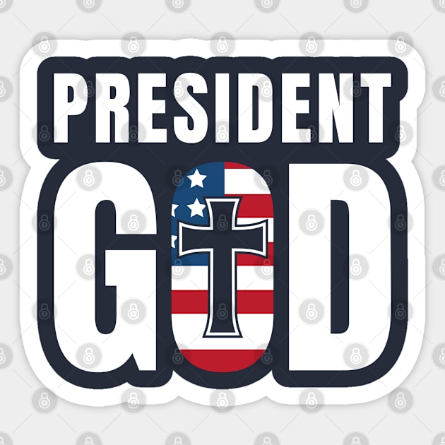 President Quarantine Crisis Manager - President GOD Sticker by sheepmerch